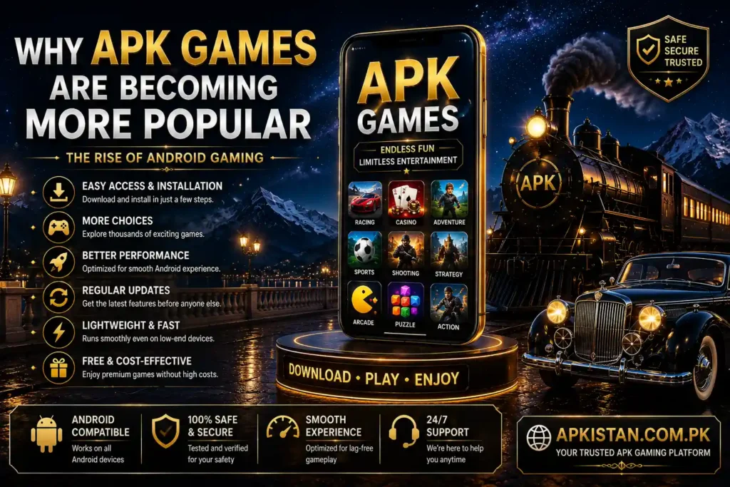 Why APK games are becoming more popular among Android users in Pakistan